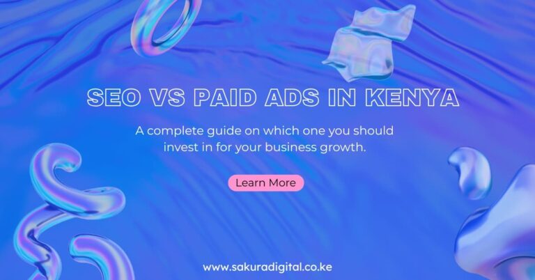 SEO vs Paid Ads in Kenya.