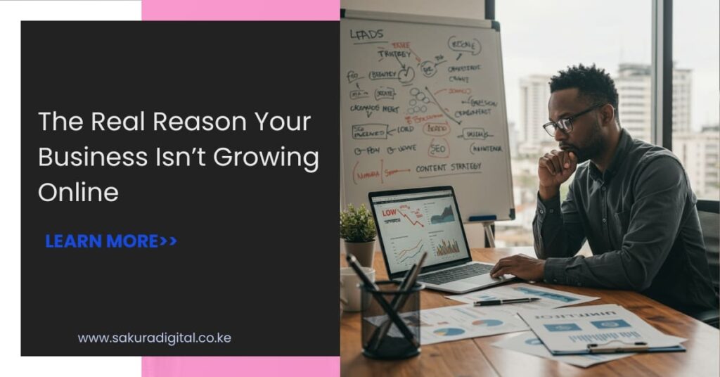 The Real Reason Your Business Isn’t Growing Online