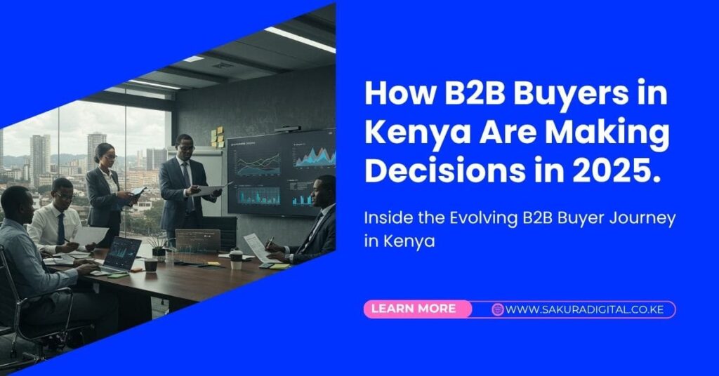 Inside the Evolving B2B Buyer Journey in Kenya
